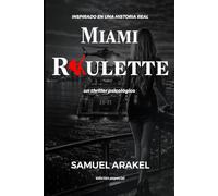 Miami Roulette: El Lado Oscuro de Miami