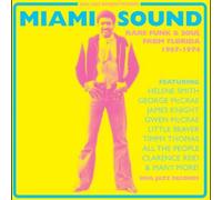 Various Artists Miami Sound: Rare Funk & Soul from Florida 1967-1974 (Vinyl LP)