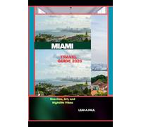 MIAMI TRAVEL GUIDE 2026: Beaches, Art, and Nightlife Vibes