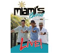 Miami's Band - Miami's Band Live