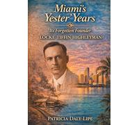 Miami's Yester'Years