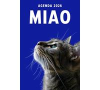 Miao l'Agenda: Planner 2026. Settimana su doppia pagina, formato A5 perfetta per gatti e umani. (Blue cover)