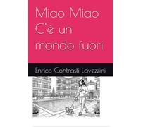 Miao Miao C'è un mondo fuori