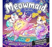 Miaou-sirènes : coloriages magiques et cosy