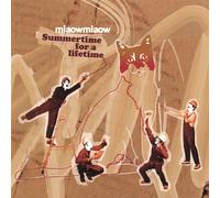 Miaow Miaow - Summertime for a Lifetime