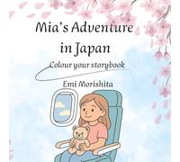 Mia's adventure in Japan