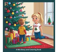 Mia's Christmas: A Mia Story and Coloring Book