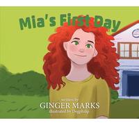 Mia's First Day: 2