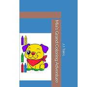Mia's Grand Coloring Adventure