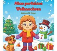 Mias perfektes Weihnachten: Malbuch für Kinder