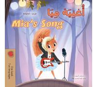 Mia's Song (Arabic English Bilingual Children's Book)