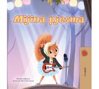 Mia's Song (Croatian Book for Kids)