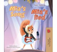 Mia's Song (English Dutch Bilingual Children's Book)