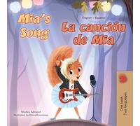 Mia's Song: English Spanish Bilingual Children's Book