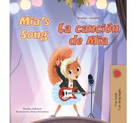 Mia's Song (English Spanish Bilingual Children's Book)