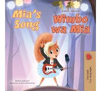 Mia's Song (English Swahili Bilingual Children's Book)