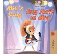 Mia's Song (English Tagalog Bilingual Children's Book)