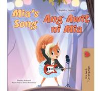 Mia's Song (English Tagalog Bilingual Children's Book)