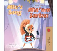Mia's Song (English Turkish Bilingual Children's Book)