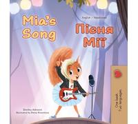 Mia's Song (English Ukrainian Bilingual Children's Book)