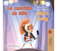 Mia's Song: Spanish English Bilingual Children's Book
