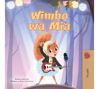 Mia's Song (Swahili Children's Book)