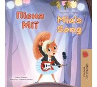 Mia's Song (Ukrainian English Bilingual Children's Book)