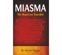 Miasma: The Road Less Travelled