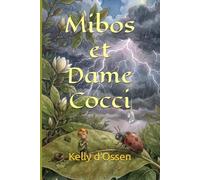 Mibos et Dame Cocci