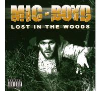MIC BOYD - LOST IN THE WOODS