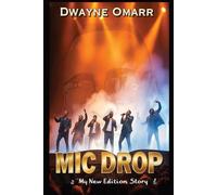 Mic Drop: My New Edition Story