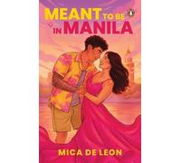 Mica De Leon Meant to be in Manila (Tascabile)