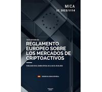 MiCA, Mercados de Criptoactivos (UE 2023/1114): Texto íntegro del Reglamento europeo sobre los mercados de criptoactivos