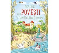 Mica Sirena si alte povesti de Hans Christian Andersen
