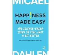 Micael Dahlen Happiness Made Easy (Tascabile)