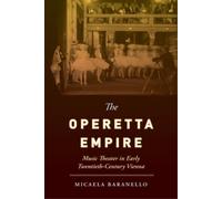 Micaela Baranello The Operetta Empire (Copertina rigida)