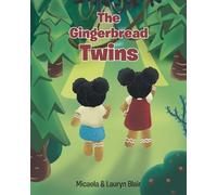 Micaela Blair Lauryn Blair The Gingerbread Twins (Tascabile)