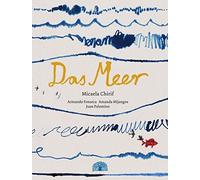 Micaela Chirif Armando Fonseca Amanda Mi Das Meer: Ein Bilde (Copertina rigida)