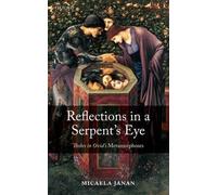 Micaela Janan Reflections in a Serpent's Eye (Copertina rigida)