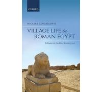 Micaela Langellotti Village Life in Roman Egypt (Copertina rigida)