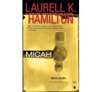 Micah: An Anita Blake, Vampire Hunter Novel: 13