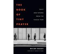 Micah Bucey The Book of Tiny Prayer (Tascabile)