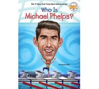 Micah Hecht Who Is Michael Phelps? (Copertina rigida) Who Was?
