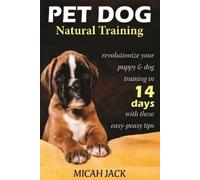 Micah Jack Pet Dog Natural Training (Tascabile)