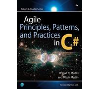 Micah Martin Robert C Agile Principles, Patterns, and Practic (Copertina rigida)