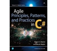 Micah Martin Robert C Agile Principles, Patterns, and Practic (Copertina rigida)