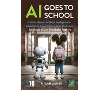 Micah Miner AI Goes to School (Tascabile)