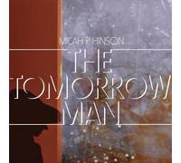 Micah P. Hinson The Tomorrow Man (CD) Album