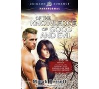 Micah Persell Of the Knowledge of Good and Evil (Tascabile)