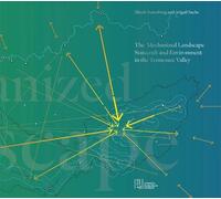 Micah Rutenberg Avigail Sachs The Mechanized Landscape (Tascabile)